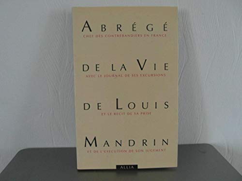 9782904235351: Abrg de la vie de Louis Mandrin