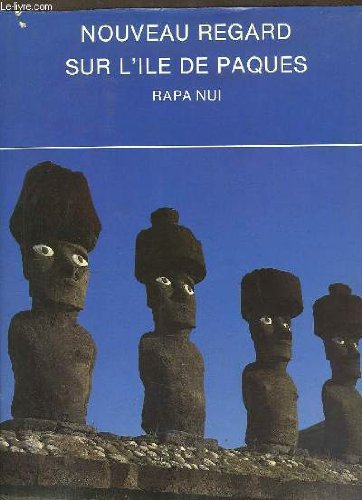 9782904279003: Nouveau regard sur lIle de Pques, Rapa Nui