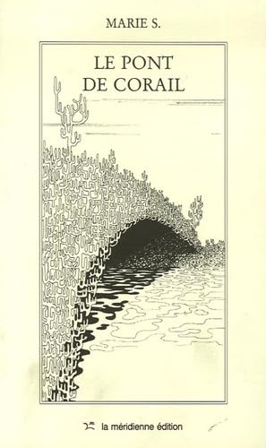 Le Pont De Corail