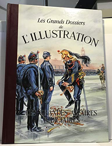 Stock image for Les Grandes affaires judiciaires: 1873-1936 (Les Grands dossiers de L'Illustration) for sale by medimops