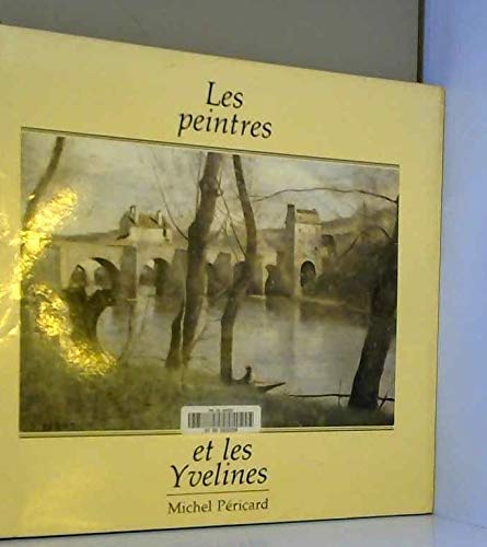 Stock image for Les Peintres et les Yvelines for sale by Better World Books