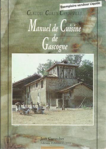 Beispielbild fr MANUEL DE CUISINE DE GASCOGNE avec dix reproductions de photographies anciennes zum Verkauf von pompon