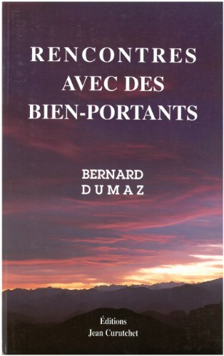 Stock image for Rencontres avec des bien-portants for sale by LeLivreVert