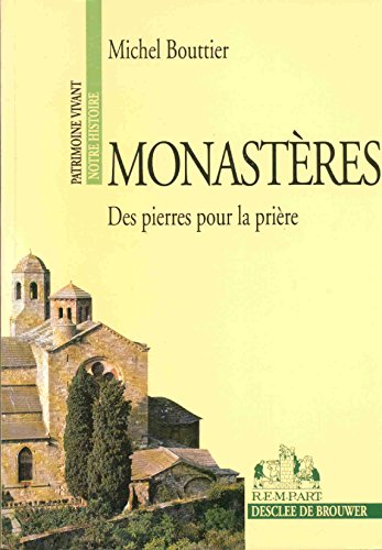 Beispielbild fr Monastres : Des pierres pour la prire zum Verkauf von Ammareal