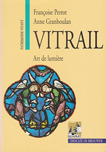 Stock image for Vitrail, art de lumiere for sale by Ammareal