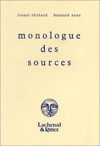 Beispielbild fr Monologue des sources zum Verkauf von medimops