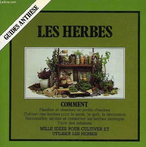 Stock image for Les Herbes (Guides Anthse) for sale by Ammareal