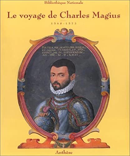 9782904420566: Le voyage de Charles Magius, 1568-1573