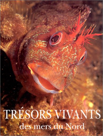 Stock image for Trsors vivants des mers du Nord for sale by Ammareal