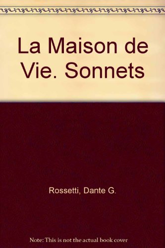 Stock image for La maison de vie. sonnets for sale by medimops