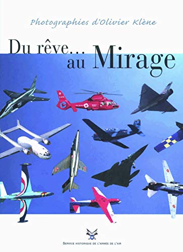 Beispielbild fr Du Reve Au Mirage zum Verkauf von Castle Hill Books