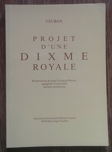 Beispielbild fr Projet d'une dixme royale zum Verkauf von Ammareal