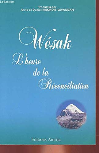 Beispielbild fr Wsak : L'heure De La Rconciliation zum Verkauf von RECYCLIVRE
