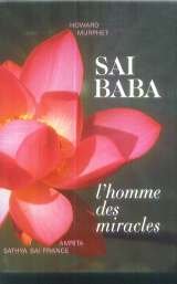 Beispielbild fr Sai Baba : L'homme Des Miracles zum Verkauf von RECYCLIVRE