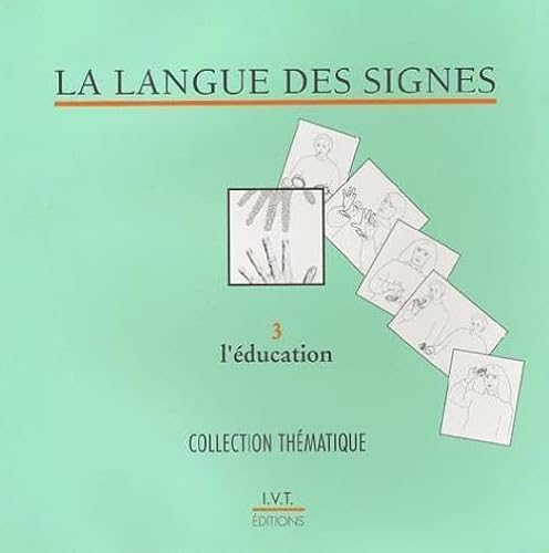 9782904641145: La langue des signes : L'ducation