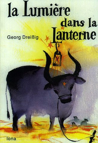 Beispielbild fr La lumire dans la lanterne : un calendrier de l'Avent en histoires zum Verkauf von Ammareal