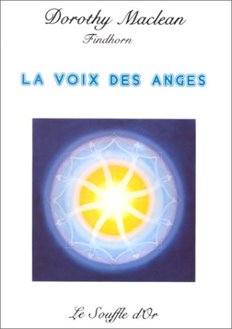 Beispielbild fr La voix des anges zum Verkauf von Alplaus Books