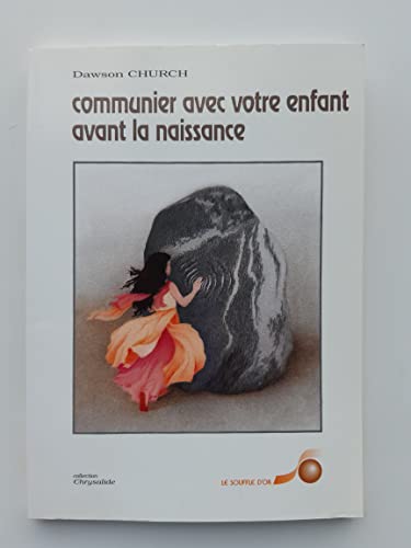 Stock image for Communier avec votre enfant avant la naissance for sale by medimops