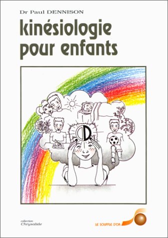 Stock image for Kinésiologie pour enfants for sale by Librairie A LA PAGE