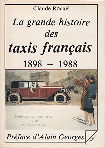 9782904675232: La Grande histoire des taxis franais : 1898-1988