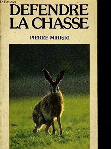 Défendre la chasse