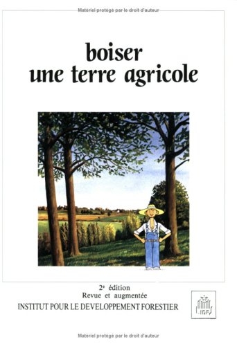 BOISER UNE TERRE AGRICOLE 2 ED REVUE ET AUGMENTEE (9782904740305) by Bazin