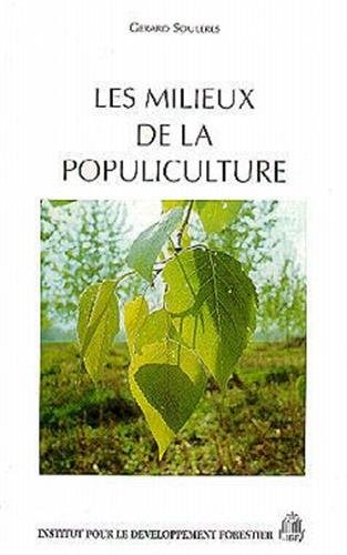 Beispielbild fr Les milieux de la populiculture zum Verkauf von Ammareal
