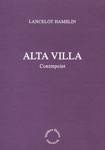 Beispielbild fr Alta Villa: Contrepoint Hamelin, Lancelot zum Verkauf von LIVREAUTRESORSAS