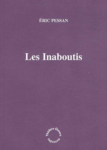 Beispielbild fr Les Inaboutis zum Verkauf von WorldofBooks
