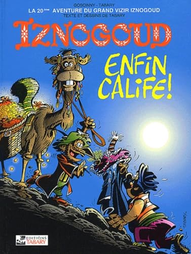 Imagen de archivo de Iznogoud, tome 20 : Iznogoud enfin Calife ! a la venta por Ammareal