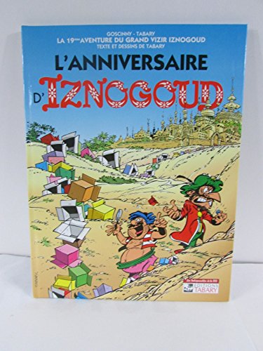 Imagen de archivo de Les Indispensables de la BD, Iznogoud, tome 19 : L'Anniversaire d'Iznogoud a la venta por medimops