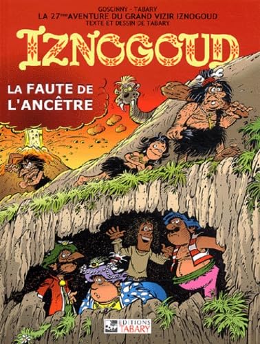 Imagen de archivo de Iznogoud, tome 27 : Faute de l'anctre a la venta por Ammareal