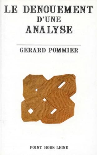 Le Dénouement d'une Analyse