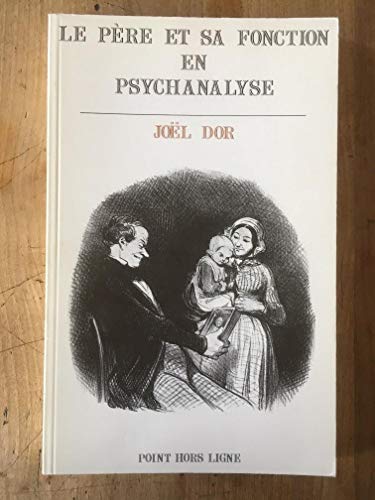 Beispielbild fr Le Pre et sa fonction en psychanalyse zum Verkauf von Ammareal