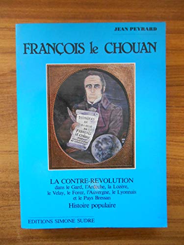 Beispielbild fr Franois le Chouan zum Verkauf von medimops