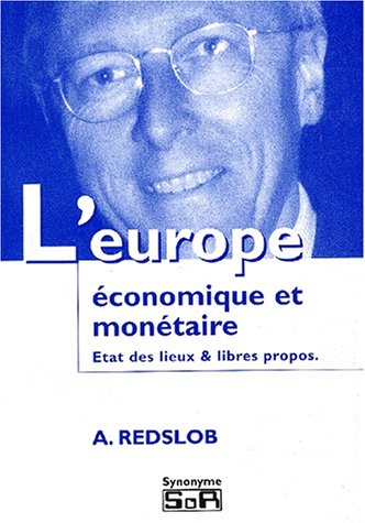 Beispielbild fr L'Europe conomique et montaire. Etat des lieux & libres propos zum Verkauf von medimops