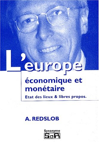 Stock image for L'Europe conomique et montaire. Etat des lieux & libres propos for sale by medimops