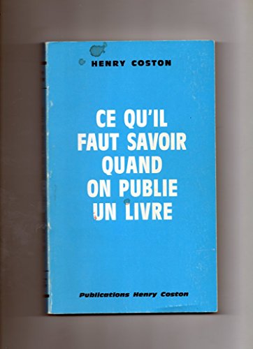 9782904903007: Ce quil faut savoir quand on publie un livre