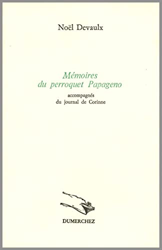 9782904925351: Mmoires du Perroquet Papageno