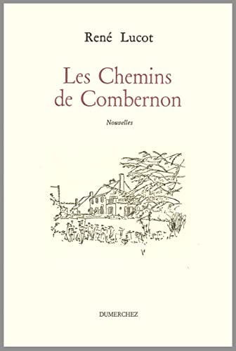 Beispielbild fr Les chemins de Combernon zum Verkauf von A TOUT LIVRE