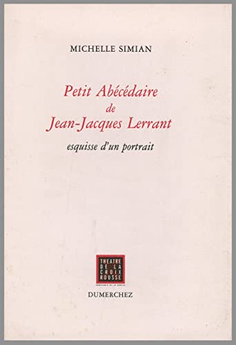 Beispielbild fr Petit abcdaire de Jean-Jacques Lerrant zum Verkauf von medimops