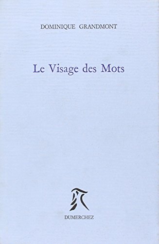 Stock image for Le visage des mots for sale by Ammareal