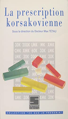 9782904928734: La Prescription Korsakovienne