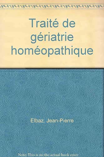 Stock image for Trait de griatrie homopathique for sale by medimops