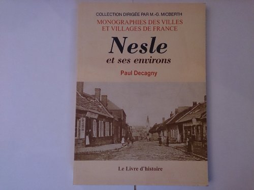 Stock image for Nesle et ses environs for sale by A TOUT LIVRE