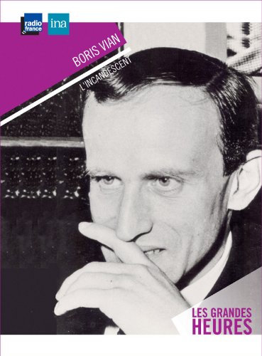 Stock image for Boris Vian - l'Incandescent (Audio CD) for sale by Revaluation Books