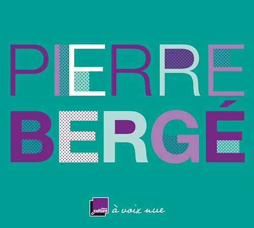 Beispielbild fr Pierre Berg, un temps pour tout (2 CD) zum Verkauf von medimops