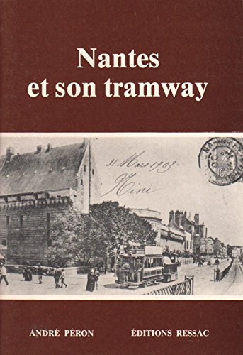 9782904966064: Nantes et son tramway