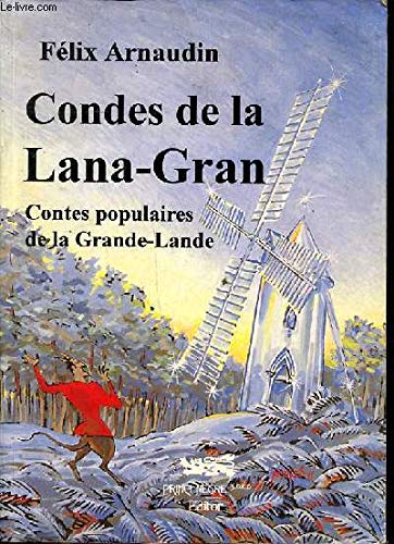 Beispielbild fr Condes de la Lana-Gran =: Contes de la Grande-Lande zum Verkauf von LeLivreVert