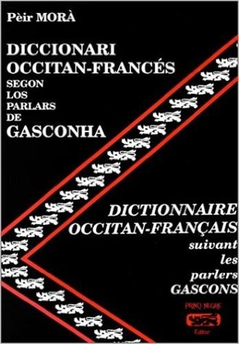 Beispielbild fr Diccionari Occitan-Frances, Segon Los Parlars De Gasconha/diccionaire Occitan-Francais Suivant Les Parlers Gascons zum Verkauf von Aardvark Book Depot